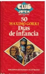 Portada DIAS DE INFANCIA - MAXIMO GORKI - BRUGUERA