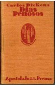 Portada DIAS PENOSOS - CARLOS DICKENS - APOSTOLADO DE LA PRENSA