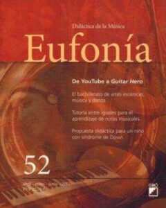 Portada  DIDACTICA DE LA MUSICA  EUFONIA Nº 52 ABRI  MAYO  JUNIO 2011 - AAVV - GRAO