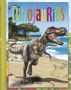 Portada DINOSAURIOS - AGUSTIN ESCUDERO - SUSAETA