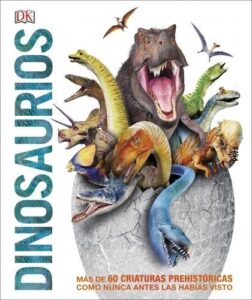 Portada DINOSAURIOS - MAS DE 60 CRIATURAS PREHISTORICAS - AA.VV. -