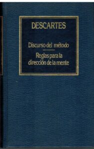 Portada DISCURSO DEL METODO  REGLAS PARA LA DIRECCION DE LA MENTE - RENE DESCARTES - ORBIS