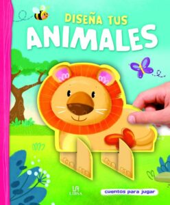 Portada -DISEÑA TUS ANIMALES - CUENTOS PARA JUGAR - EQUIPO EDITORIAL - LIBSA