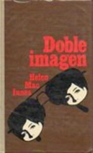 Portada DOBLE IMAGEN - HELEN MAC INNES - CIRCULO DE LECTORES
