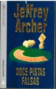 Portada DOCE PISTAS FALSAS - JEFFREY ARCHER - GRIJALBO MONDADORI