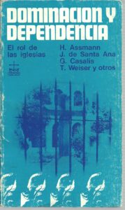 Portada DOMINACION Y DEPENDENCIA. EL ROL DE LAS IGLESIAS - VARIOS AUTORES - TIERRA NUEVA