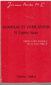 Portada DOMINUM ET VIVIFICANTEM. EL ESPIRITU SANTO - JUAN PABLO II - PAULINAS