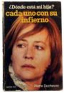 Portada ¿DONDE ESTA MI HIJA ? CADA UNO CON SU INFIERNO - PIERRE DUCHESNE - MARTINEZ ROCA