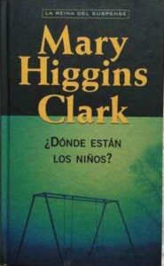Portada ¿DONDE ESTAN LOS NIÑOS? - MARY HIGGINS CLARK - RBA