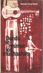 Portada DONDE SE REUNEN LOS MUCHACHOS - GLENDON SWARTHOUT - CIRCULO DE LECTORES