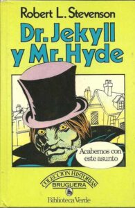 Portada DR JEKYLL Y MR HYDE - ROBERT LOUIS STEVENSON - BRUGUERA