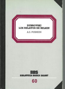 Portada DUBROVSKI  LOS RELATOS DE BELKIN - A.S PUSHKIN - SALVAT