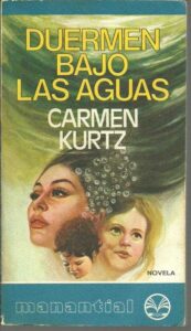 Portada DUERMEN BAJO LAS AGUAS - CARMEN CURTZ - PLAZA Y JANES