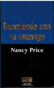Portada DURMIENDO CON SU ENEMIGO - NANCY PRICE - ORBIS FABBRI
