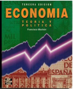 Portada ECONOMIA TEORIA Y POLITICA.TERCERA EDICION - FRANCISCO MOCHON - MC GRAW HILL