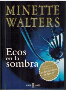 Portada ECOS EN LA SOMBRA - MINETTE WALTERS - PLAZA Y JANES