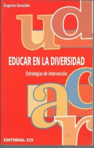 Portada EDUCAR EN LA DIVERSIDAD - EUGENIO GONZALEZ - CCS