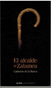 Portada EL ALCALDE DE ZALAMEA - CALDERON DE LA BARCA - EL PAIS