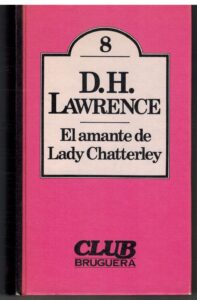 Portada EL AMANTE DE LADY CHATTERLEY - D H LAWRENCE - BRUGUERA