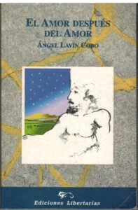 Portada EL AMOR DESPUES DEL AMOR - ANGEL LAVIN COBO - EDICIONES LIBERTARIAS