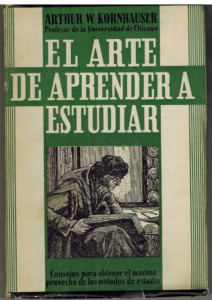 Portada EL ARTE DE APRENDER A ESTUDIAR - ARTHUR W KORNHAUSER - IBERIA