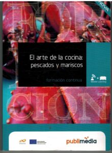 Portada EL ARTE DE LA COCINA. PESCADOS Y MARISCOS - - - NOVA CLASSIC