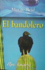 Portada EL BANDOLERO - MAYNE REID - KOTY
