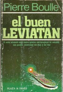 Portada EL BUEN LEVIATAN - PIERRE BOULLE - PLAZA Y JANES
