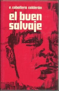 Portada EL BUEN SALVAJE - E. CABALLERO CALDERON - CIRCULO DE LECTORES