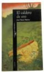 Portada EL CALDERO DE ORO - JOSE MARIA MERINO - ALFAGUARA HISPANICA