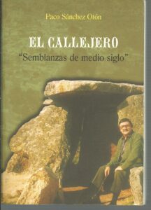 Portada EL CALLEJERO. SEMBLANZAS DE MEDIO SIGLO - PACO SANCHEZ OTON - PACO SANCHEZ OTON