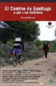 Portada EL CAMINO DE SANTIAGO A PIE Y EN BICICLETA - PASCUAL VILLARREAL - CARENA