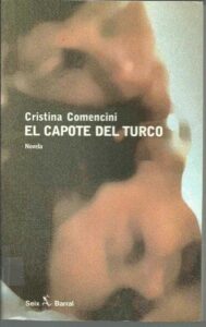 Portada EL CAPOTE DEL TURCO - CRISTINA COMENCINI - SEIX BARRAL
