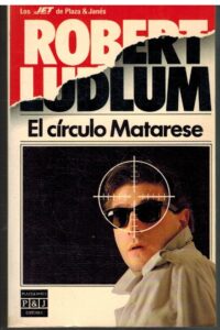 Portada EL CIRCULO MATARESE - ROBERT LUDLUM - PLAZA Y JANES