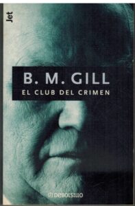 Portada EL CLUB DEL CRIMEN - B M GILL - DEBOLSILLO