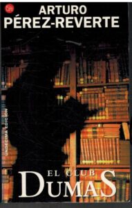 Portada EL CLUB DUMAS - ARTURO PEREZ REVERTE - PUNTO DE LECTURA