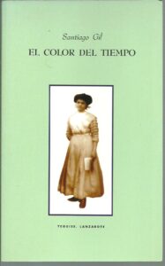 Portada EL COLOR DEL TIEMPO - SANTIAGO GIL - TEGUISE