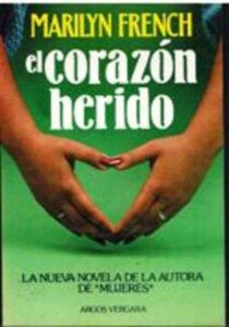 Portada EL CORAZON HERIDO - MARILYN FRECH - ARGOS VERGARA