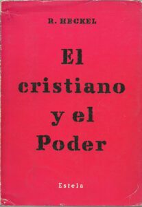 Portada EL CRISTIANO Y EL PODER - R HECKEL - ESTELA