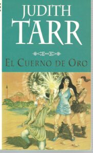 Portada EL CUERNO DE ORO - JUDITH TARR - PLAZA Y JANES