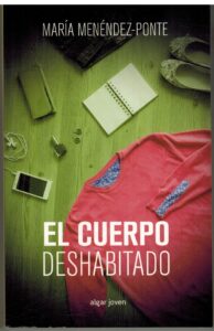 Portada EL CUERPO DESHABITADO - MARIA MENENDEZ PONTE - ALGAR JOVEN