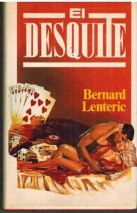 Portada EL DESQUITE - BERNARD LENTERIC - MUNDO ACTUAL