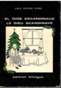 Portada EL DIOS ESCANDINAVO - JOSE RIVERO VIVAS - EDITION BILINGUE