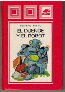 Portada EL DUENDE Y EL ROBOT - FERNANDO ALONSO - MIÑON