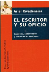 Portada EL ESCRITOR Y SU OFICIO - ARIEL RIVADENEIRA - GRAFEIN