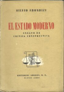 Portada EL ESTADO MODERNO. ENSAYO DE CRITICA CONSTRUCTIVA - SILVIO FRONDIZI - LOSADA