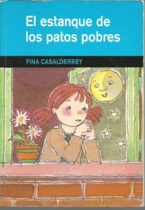 Portada EL ESTANQUE DE LOS PATOS POBRES - FINA CASALDERREY - CIRCULO DE LECTORES