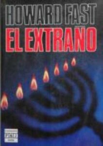 Portada EL EXTRAÑO - HOWARD FAST - PLAZA Y JANES