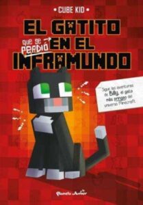 Portada EL GATITO QUE SE PERDIÓ EN EL INFRAMUNDO - CUBE KID - PLANETA JUNIOR