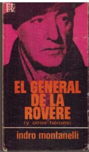 Portada EL GENERAL DE LA ROVERE (Y OTROS HEROES) - INDRO MONTANELLI - PLAZA Y JANES